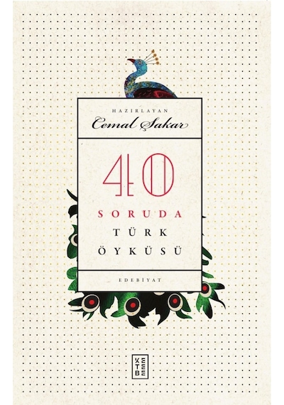 40 Soruda Türk Öyküsü (ciltli) Cemal Şakar Ketebe Yayınevi