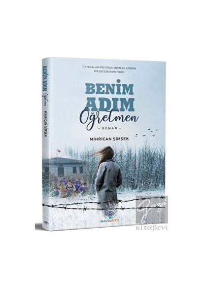 Benim Adım Öğretmen Mavi Nefes Yayınları - Mavi Nefes Yayınları
