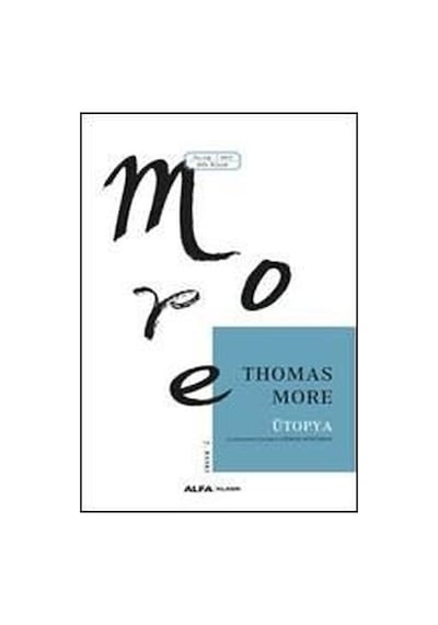 Ütopya - Thomas More - Alfa Yayıncılık