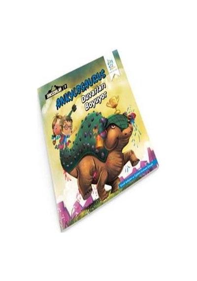 Dinozorlar - Ankylosaurus Duvarları Boyuyor - Özge Selçuk Bozkurt - Dört Göz Yayınları