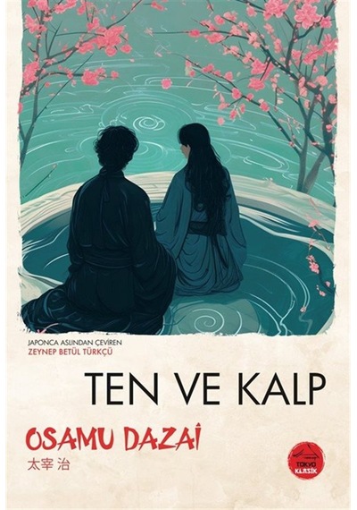 Ten Ve Kalp / Osamu Dazai