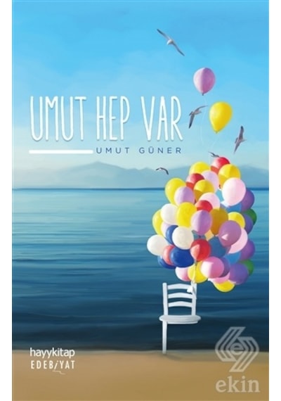 Umut Hep Var -  Umut Güner -  Hayykitap
