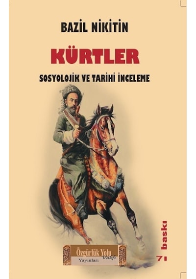 Kürtler Sosyolojik ve Tarihi İnceleme - Basıl Nikitine - Özgürlük Yolu Vakfı Yayınları