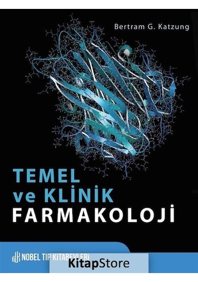 Temel ve Klinik Farmakoloji - Bertram G. Katzung - Nobel Tıp Kitabevleri
