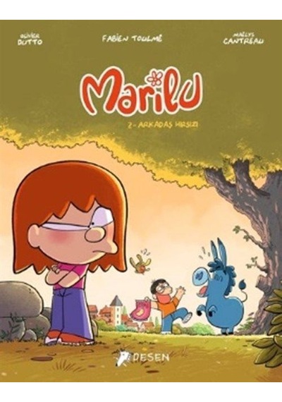 Marilu 2 / Arkadaş Hırsızı / Fabien Toulme