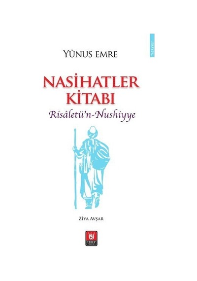 Nasihatler Kitabı Risaletün Nushiyye Yunus Emre