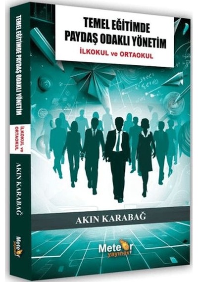 Temel Eğitimde Paydaş Odaklı Yönetim