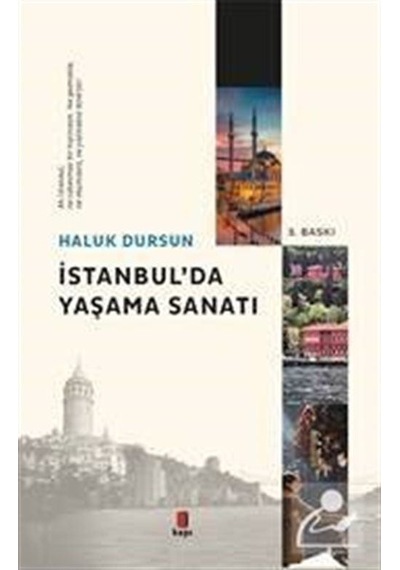 İstanbul'Da Yaşama Sanatı - Prof. Dr. A. Haluk Dursun