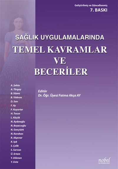 Sağlık Uygulamalarında Temel Kavramlar ve Beceriler- Nobel Tıp Kitabevleri