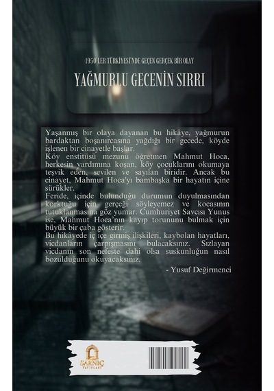 Yağmurlu Gecenin Sırrı / 1950'ler Türkiyesi'nde Geçen Gerçek B...