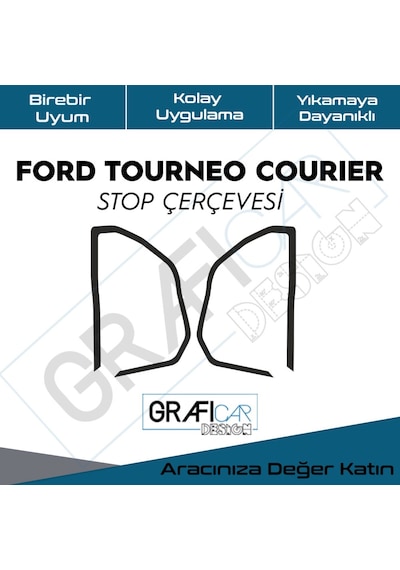 Ford Tourneo Courier Stop Çerçeve Sticker-Kolay Uygulama