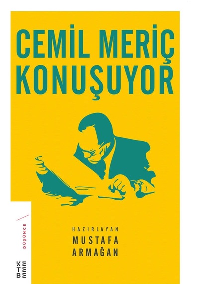 Cemil Meriç Konuşuyor- Ketebe