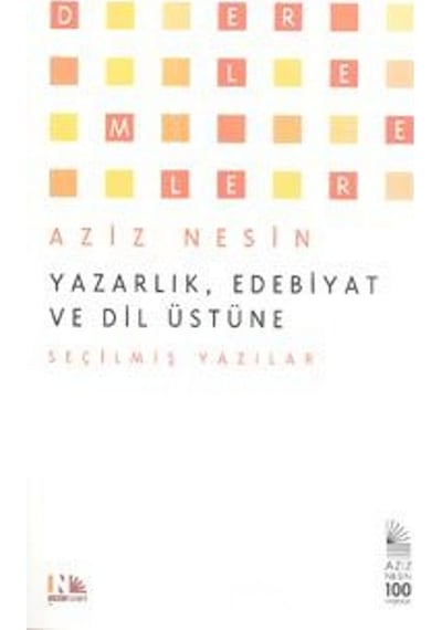 Yazarlık Edebiyat ve Dil Üstüne - Aziz Nesin - Nesin Yayınevi