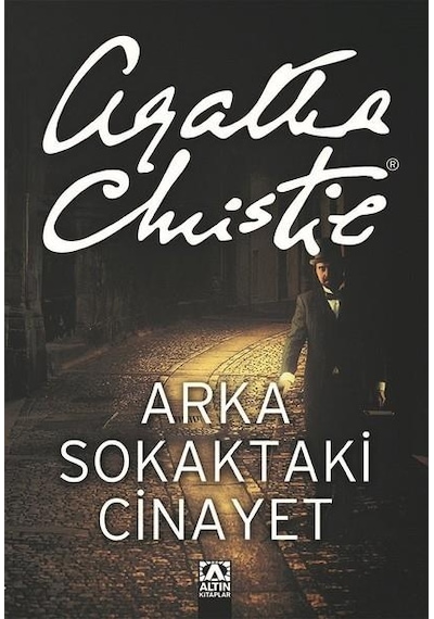 Arka Sokaktaki Cinayet ..... Agatha Christie