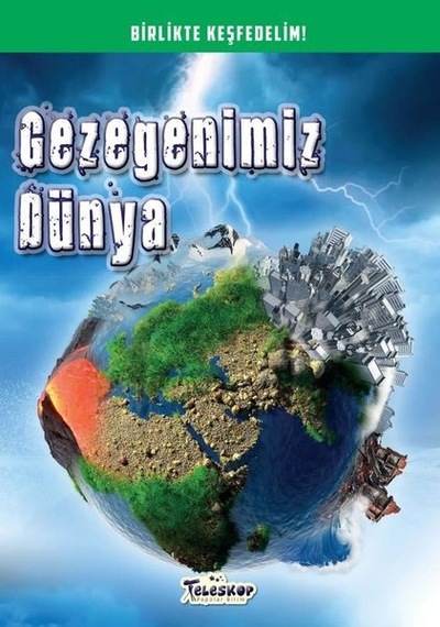 Gezegenimiz Dünya - Birlikte Keşfedelim!- Teleskop Popüler Bilim
