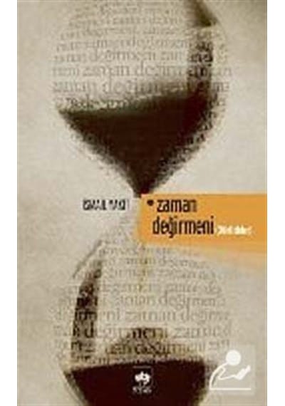 Zaman Değirmeni - İsmail Yakıt - Ötüken Neşriyat