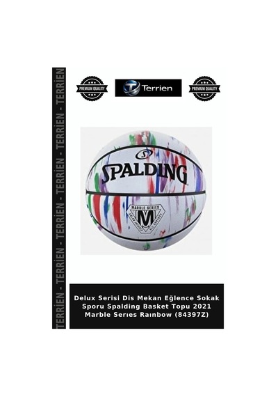 Delux Serisi Dis Mekan Eğlence Sokak Sporu Spalding Basket Topu 2021 Marble Serıes Raınbow 84397z