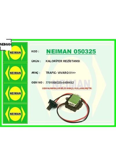 Kalorifer Rezistansı Trafıc- Vıvaro 01 Neıman 7701050325/ 4409452