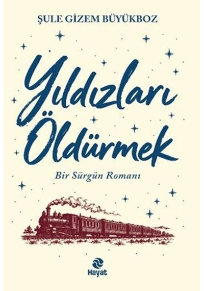 Yıldızları Öldürmek