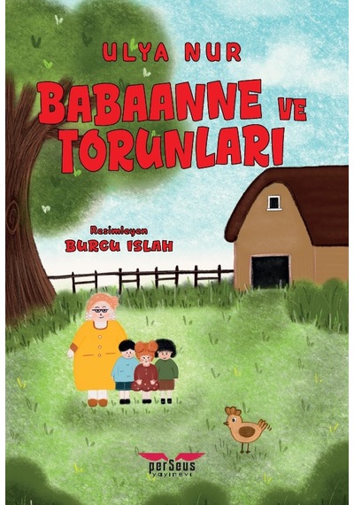 Babaanne Ve Torunları- Ulya Nur - Perseus Yayınevi