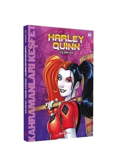 DC Comics - Harlet Quinn Çılgın Kız - Liz Marsham - Beta Kids