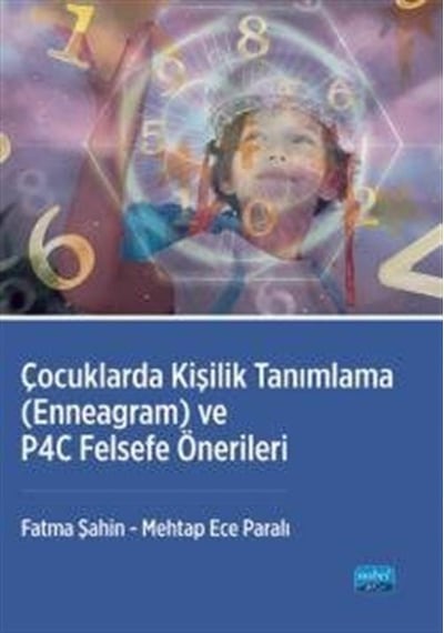 Çocuklarda Kişilik Tanımlama - Enneagram Ve P4c Felsefe Öneril...