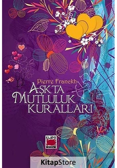 Aşkta Mutluluk Kuralları (ciltli) - Pierre Franckh