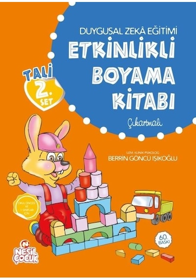 Duygusal Zeka Eğitimi Etkinlikli Bo - Berrin Göncü Işıkoğlu - Nesil Çocuk Yayınları