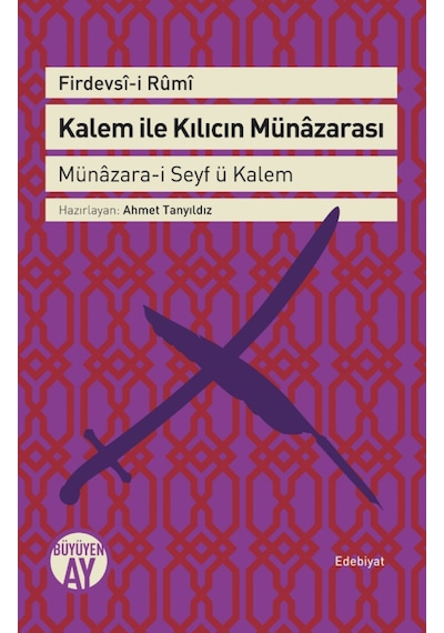 Kalem İle Kılıcın Münazarası Münazara-i Seyf ü Kalem Firdevsi-