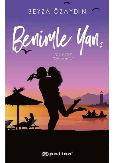 Benimle Yan - 2 - Beyza Özaydın - Epsilon Yayınevi