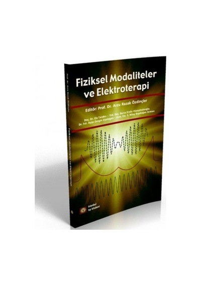 Fiziksel Modaliteler ve Elektroterapi- İstanbul Tıp Kitabevi