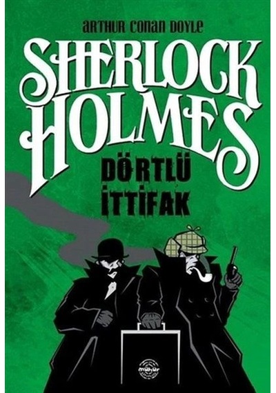 Dörtlü İttifak - Sherlock Holmes