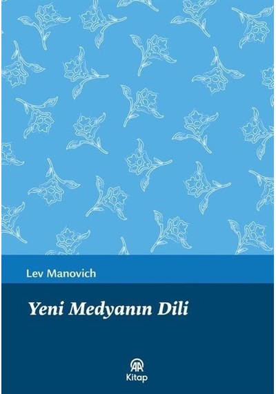 Yeni Medyanın Dili - Lev Manovich - AA Kitap