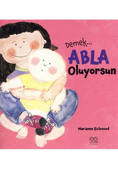 Demek Abla Oluyorsun - Marianne Richmond - 1001 Çiçek