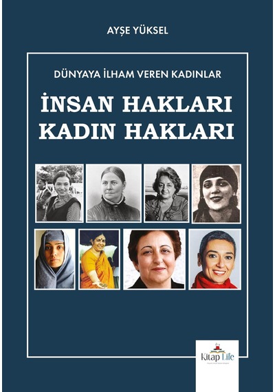 Dünyaya İlham Veren Kadınlar İnsan - Ayşe Yüksel