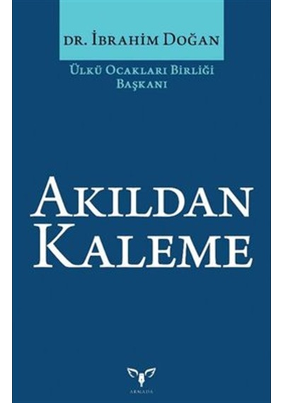 Akıldan Kaleme - İbrahim Doğan - Armada