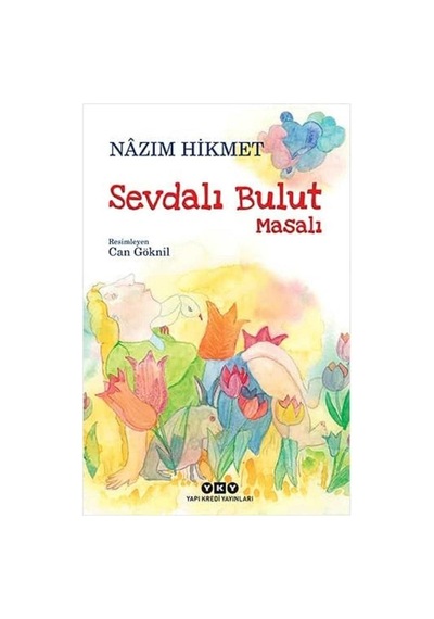 Sevdalı Bulut Masalı - Nâzım Hikmet Ran 1.baskı