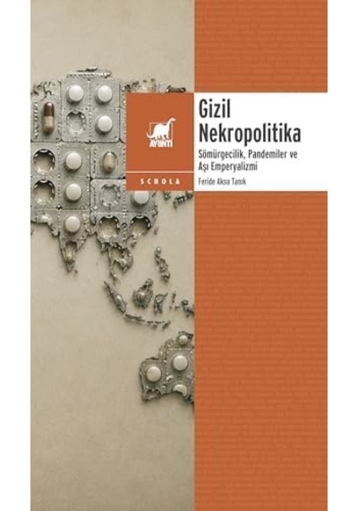 Gizil Nekropolitika: Sömu Rgecilik, Pandemiler Ve Aşı Emperyalizmi
