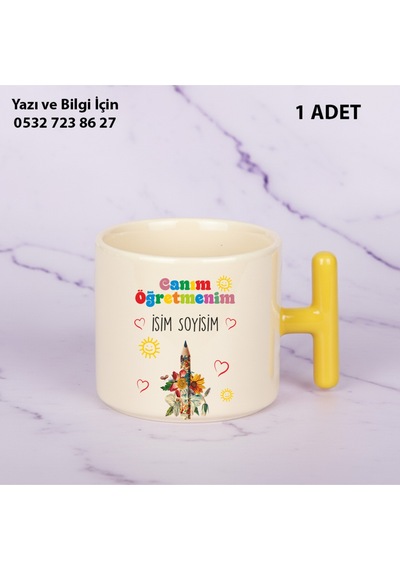 Kişiye Özel İsimli Canım Öğretmenim Tasarımlı T Kupa Bardak Öğretmenler Günü İçin Hediyelik Sarı