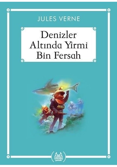 Denizler Altında Yirmi Bin Fersah - Ali Aydoğan - Arkadaş Yayıncılık