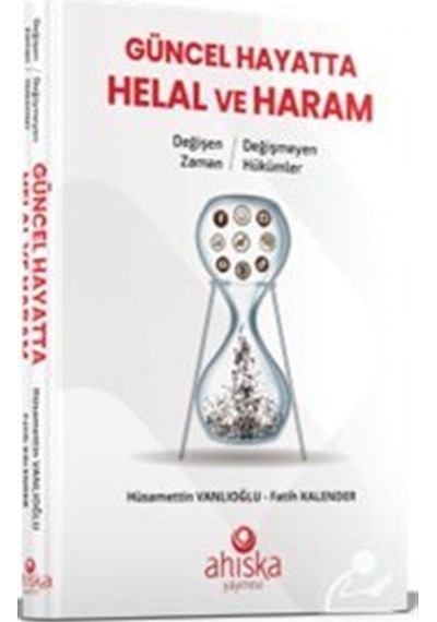 Güncel Hayatta Helal Ve Haram / Hüsamettin Vanlıoğlu
