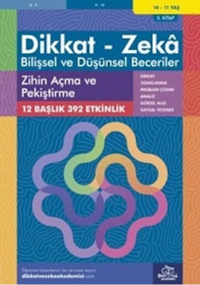 Dikkat Zeka - Bilişsel ve Düşünsel Beceriler 10-11 Yaş Zihin Açma ve Pekiştirme - Alison Primrose - Dikkat ve Zeka Akademisi