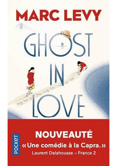 Ghost In Love - Marc Levy