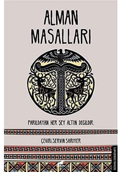 Alman Masalları: Parıldayan Her Şey Altın Değildir