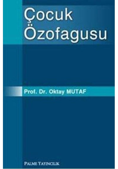 Çocuk Özofagusu - Palme