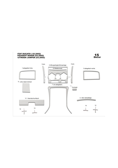 Fiat Ducato Jumper Boxer Torpido Kaplama 2002-2006 15 Parça Alüminyum