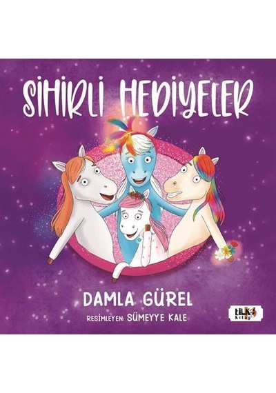 Sihirli Hediyeler / Damla Gürel