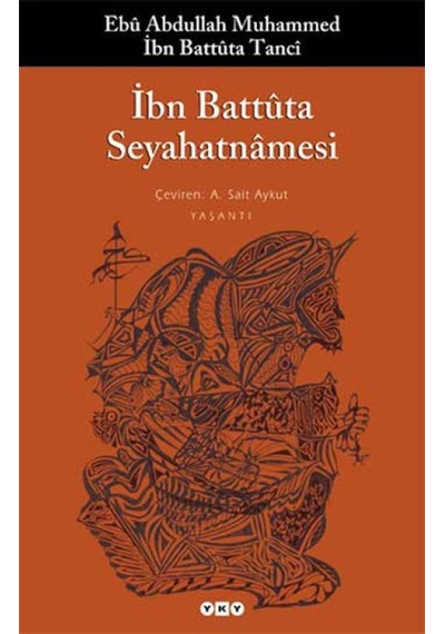 İbn Battuta Seyahatnamesi - Yqbx-648534