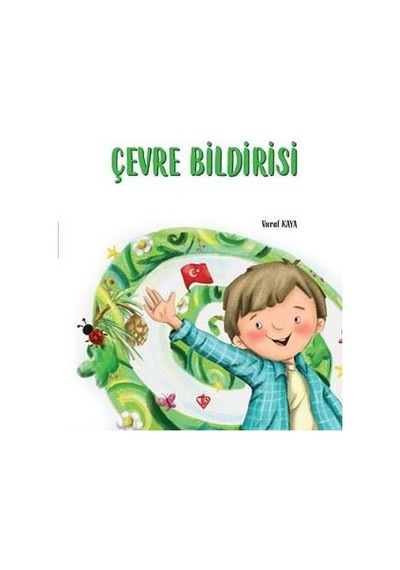 Çevre Bildirisi - Vural Kaya - Türkiye Diyanet Vakfı Yayınları