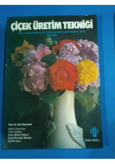 Çiçek Üretim Tekniği